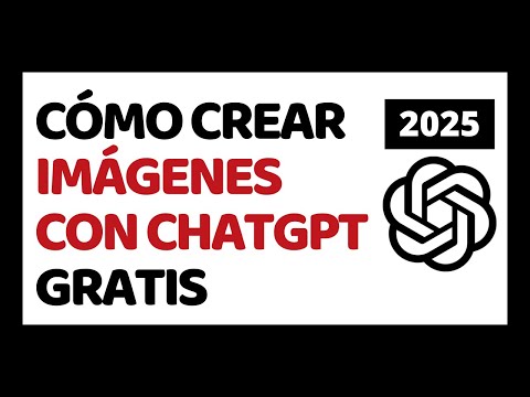 Cómo Crear Imágenes con ChatGPT Gratis 2025 ✅ Fácil y Rápido