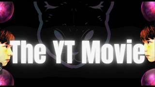 The YT Movie | Episode 2