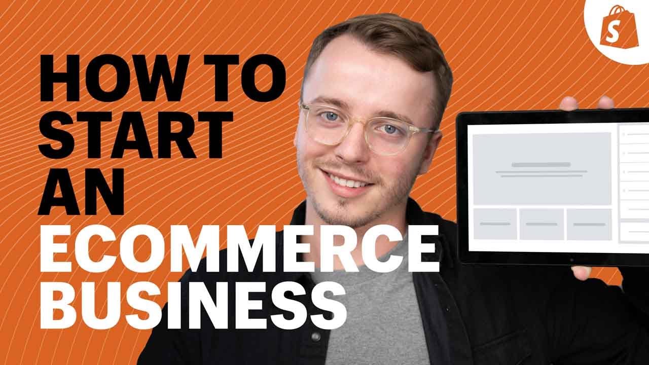 How to Start an Ecommerce Business from Scratch 2024