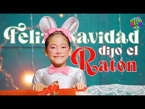 Feliz Navidad dijo el Ratón - Alegres Villancicos [Video Oficial] - (Canción de Navidad) 🎄🎶