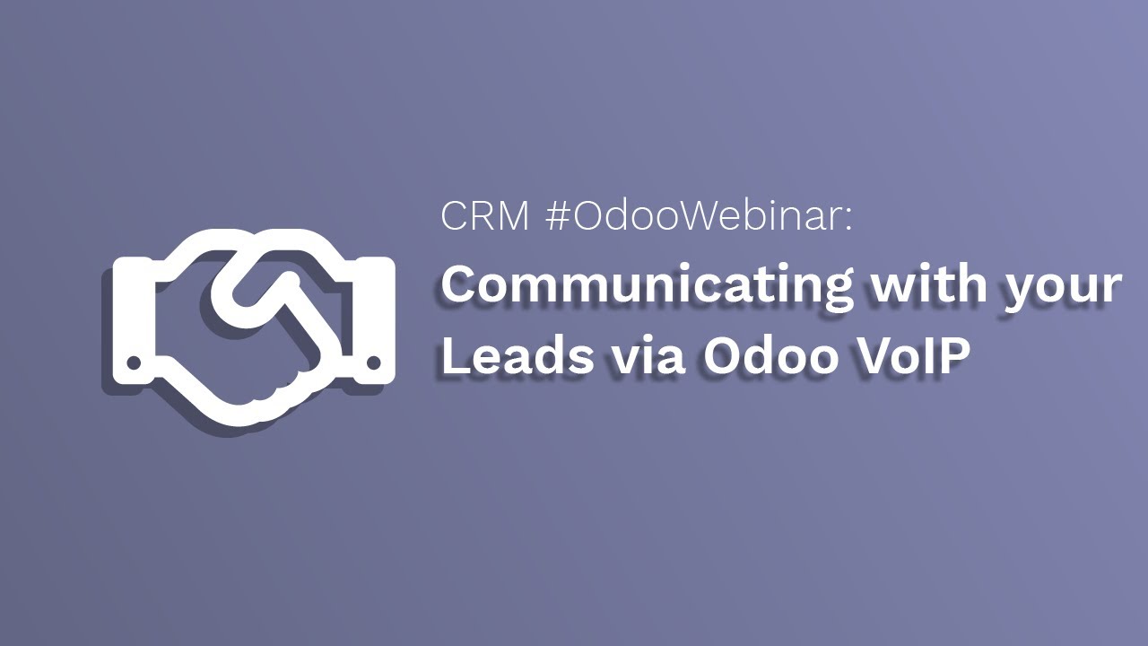 CRM #OdooWebinar: Communicating With Your Leads via Odoo VoIP | 1/31/2019

In this #OdooWebinar, learn how to stay connected to your leads in Odoo with e-mail templates, VoIP, and more! Click here to ...