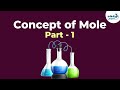 Exploring the Concept of Mole in Chemistry