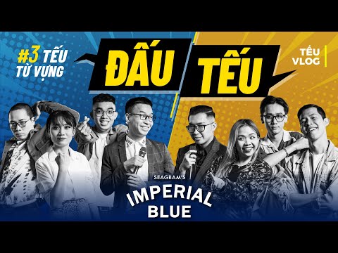 SAIGON ĐẤU TẾU #11 - Tếu Từ Vựng Fun Mix ft. Imperial Blue
