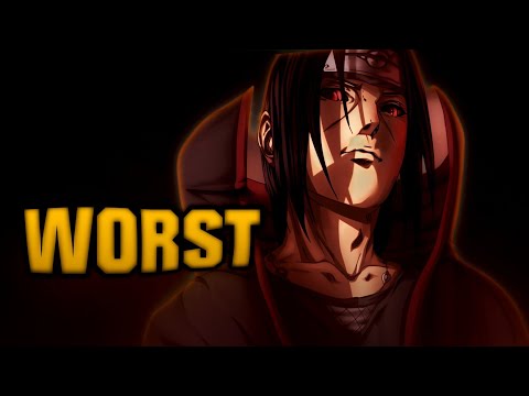 Why Itachi Is Worst In Naruto