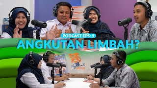 Angkutan Limbah - Ngobrol Bareng KAI Episode 5