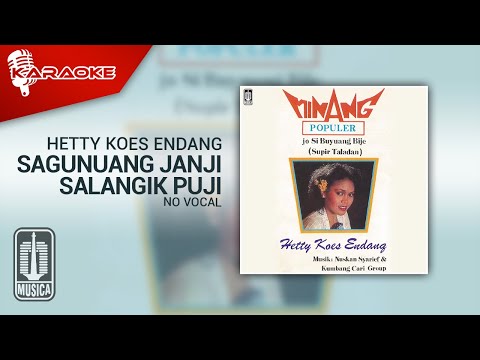 Hetty Koes Endang – Sagunuang Janji Salangik Puji (Official Karaoke Video) | No Vocal