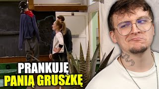 SZKOŁA - PRANKI na PANI GRUSZCE