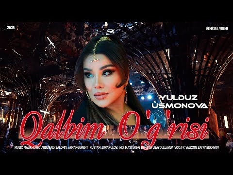 Yulduz Usmonova - Qalbim o'g'risi (official video) #new  #2025