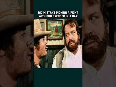 Don't cause trouble with Bud Spencer