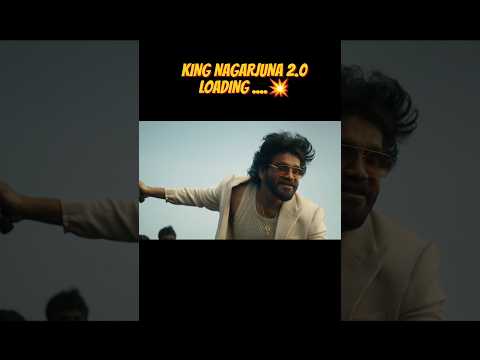 King 👑 Nagarjuna 2.0 Loading...⏳💥🔥#coolie #kingnagarjuna #rajnikanth #lokeshkanagaraj