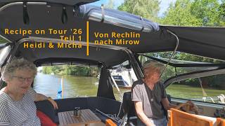 Recipe on Tour '26  Teil 01: Mit dem Motorboot geht es von Rechlin an der kleinen Müritz nach Mirow