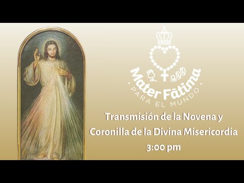 Novena  Coronilla de la Divina Misericordia, 12 de julio 2025