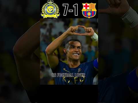 Al-Nassr vs Barcelona FC (7-1)🔥🤯😈#ronaldo #football#cr7  #viral #shortvideo #subscribe