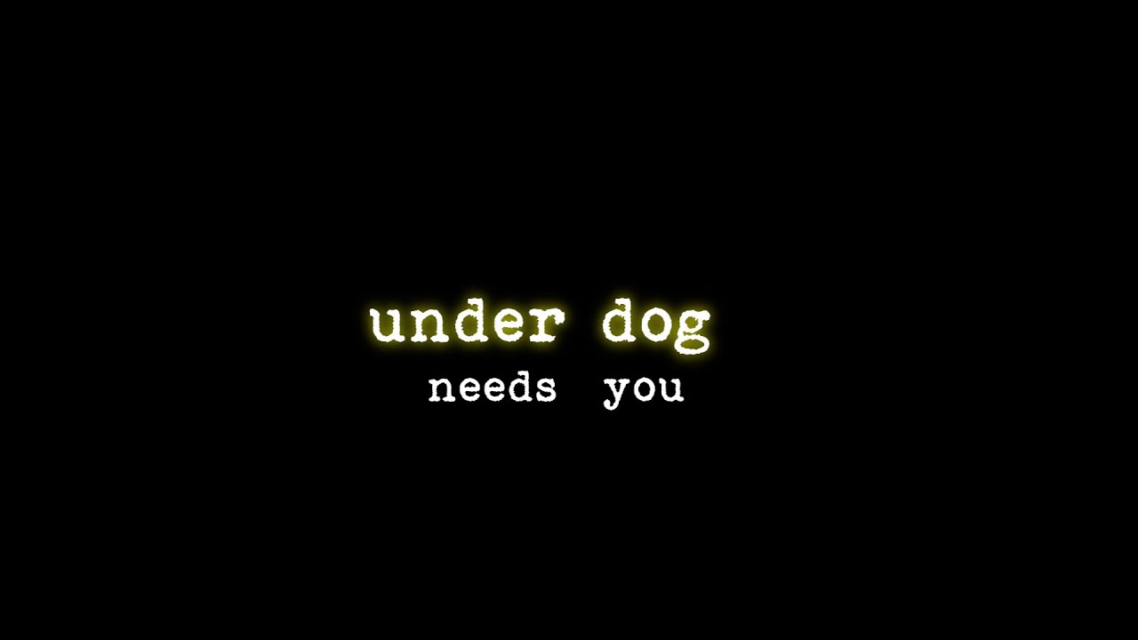 4DOGS - Under Dog