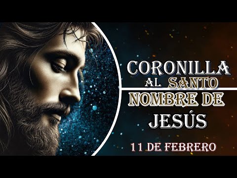 Santo Nombre 11 de febrero