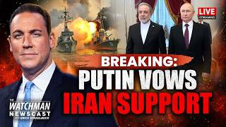 Russia BOASTS of Iran Alliance; Trump REJECTS Iran Hormuz Proposal | Watchman Newscast LIVE