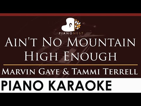 Ain’t No Mountain High Enough – Marvin Gaye – HIGHER Key (Piano Karaoke Instrumental)