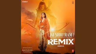 Jai Shri Ram Remix (Remix By Kedrock)