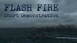 Jutland Flash Fire Short Demonstration