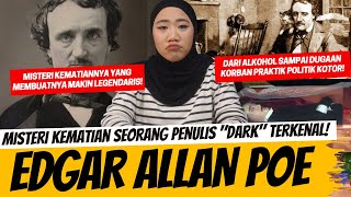 MISTERI AKHIR HIDUP SEORANG PENULIS TERKENAL AMERIKA - EDGAR ALLAN POE
