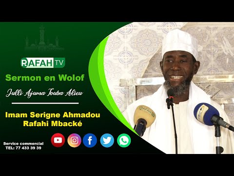 Khoutba S Ahmadou Rafahi Mbacke du 10 Janvier 2025 : Dénkaanéy Borom Touba ci Weeru Rajab