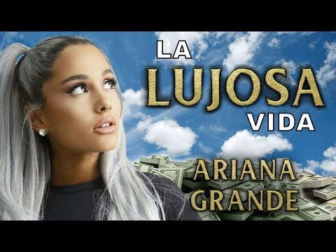 Ariana Grande | La Lujosa Vida | Fortuna (joyas, autos, casas y más)