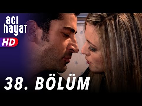 Acı Hayat 38.Bölüm Full HD