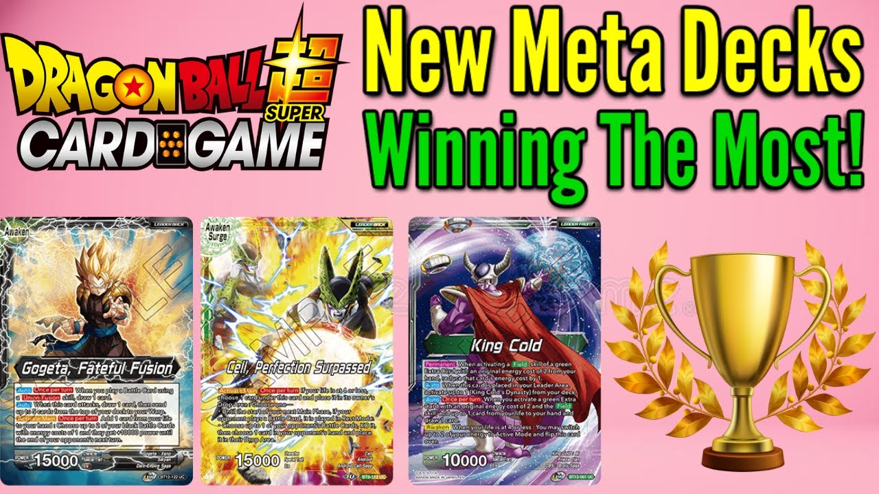 ALL The META Decks List! Dragon Ball Super Card Game