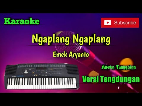 Ngaplang Ngaplang ( Emek Aryanto ) Karoke Musik Sandiwaraan Cover