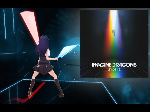 [Beat Saber] Imagine Dragons - Believer (100k ver.) (EXPERT)
