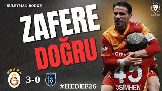 Galatasaray - Başakşehir 3-0 | ZAFER DOĞRU DEV ADIM🔥| Singo, Osimhen, Renato Nhaga GOL! Okan Buruk