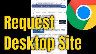 How To Request Desktop Site On iPhone (Google Chrome) [2025]