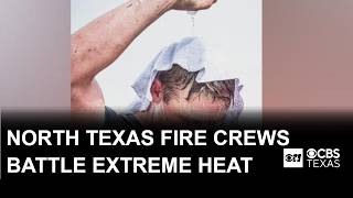 YouTube video thumbnail: North Texas Fire Crews Battle Extreme Heat