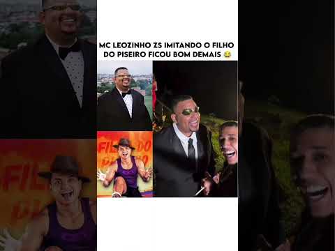MC LEOZINHO ZS IMITANDO O FILHO DO PISEIRO FICO BOM DEMAIS #shorst #funk #feed #mcleozinhozs #viral