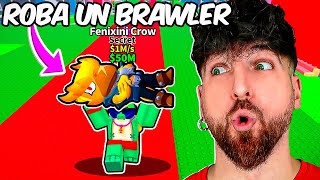 ROBANDO BRAWLERS EN ROBA UN BRAINROT VERSION BRAWL STARS !!!