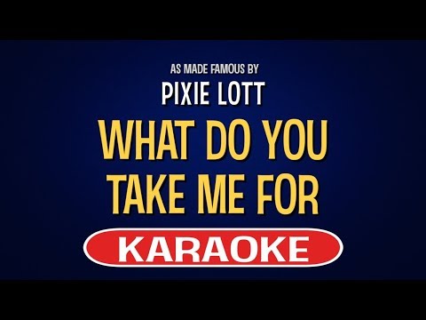 Pixie Lott feat. Pusha T – What Do You Take Me For (Karaoke Version)