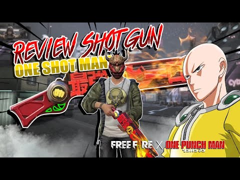 REVIEW SKIN SHOTGUN 2 ONEPUNCHMAN !! SATU PELURU AUTO MATI