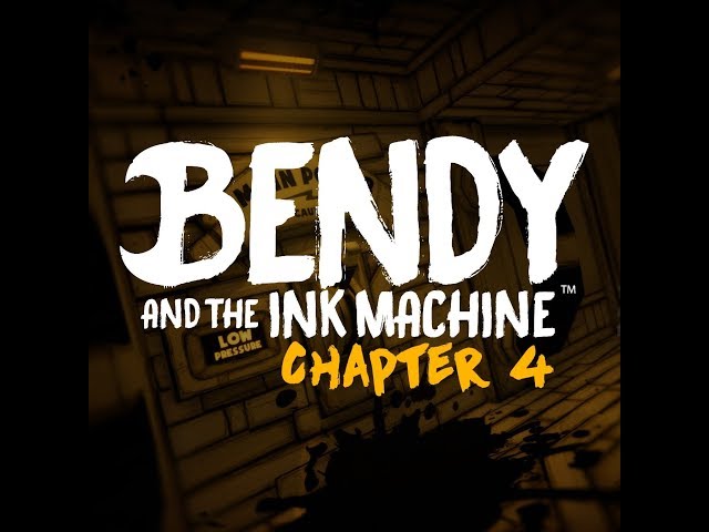 Bendy Returns with Chapter 4