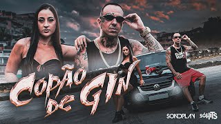 Sondplay - Copão de Gin (Official Clipe Music)
