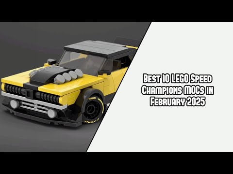 Best 10 LEGO Speed Champions MOCs in February 2025