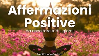 Affermazioni Positive per il Risveglio Spirituale - Meditazione Guidata