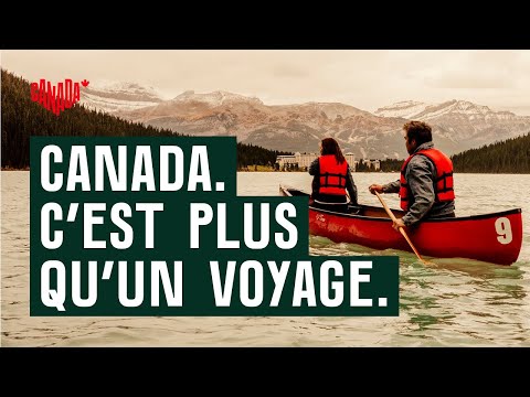 Le Canada, c'est plus qu'un voyage | Explorez sans fin