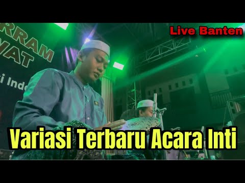 Variasi Terbaru Acara Inti Syubbanul Muslimin || Live Banten || SR Official