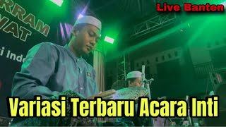 Variasi Terbaru Acara Inti Syubbanul Muslimin || Live Banten || SR Official