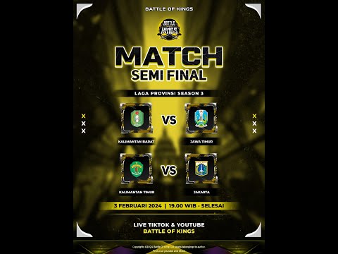 SEMI FINAL   |   LAGA PROVINSI SEASON 3  |  JATIM VS KALBAR - JAKARTA VS KALTIM