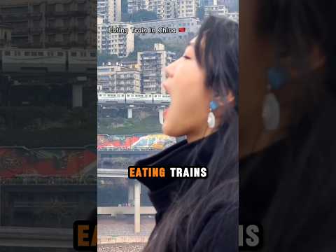 Trend of eating trains in China