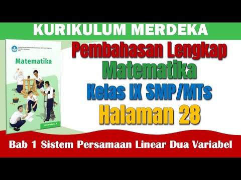 Pembahasan Lengkap Matematika Kelas 9 Halaman 28 Kurikulum Merdeka | Persamaan Linear