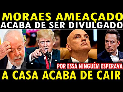 ESTÁ FORA! M0RAES AMEAÇAD0 POR TRUMP! A CASA CAIU!