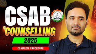 CSAB 2025: Last Chance to Get Your Dream College | Step-by-Step Guide!