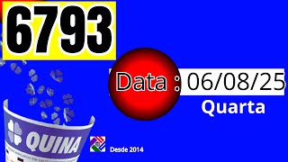 Quina 6793 - Resultado 8a Quina de Hoje Concurso 6793
